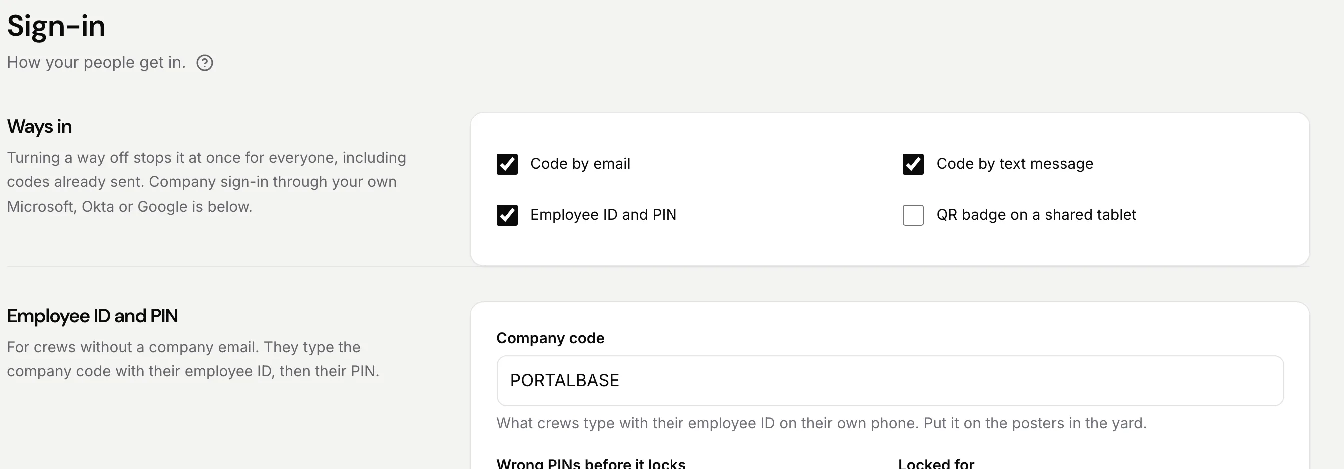 The Sign-in settings: ways in with Code by email, Code by text message and Employee ID and PIN ticked and QR badge on a shared tablet off, and below it the company code crews type with their employee ID, with how many wrong PINs lock it and for how long.